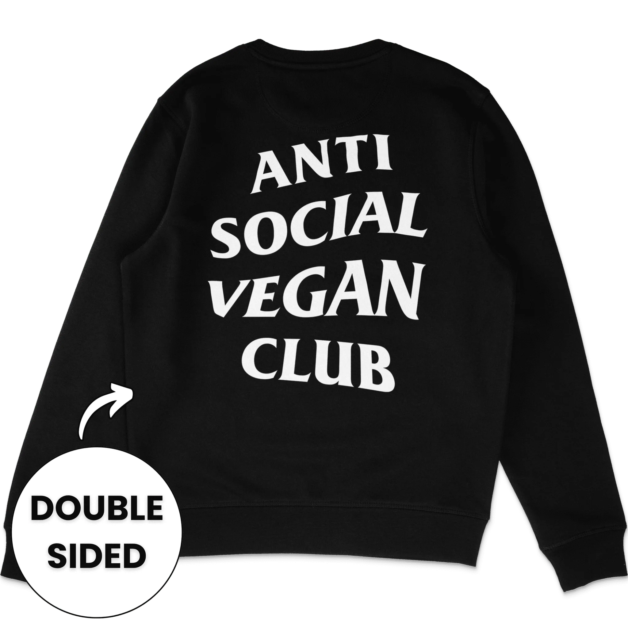 Anti Social Vegan Club Streetwear Sweatshirt