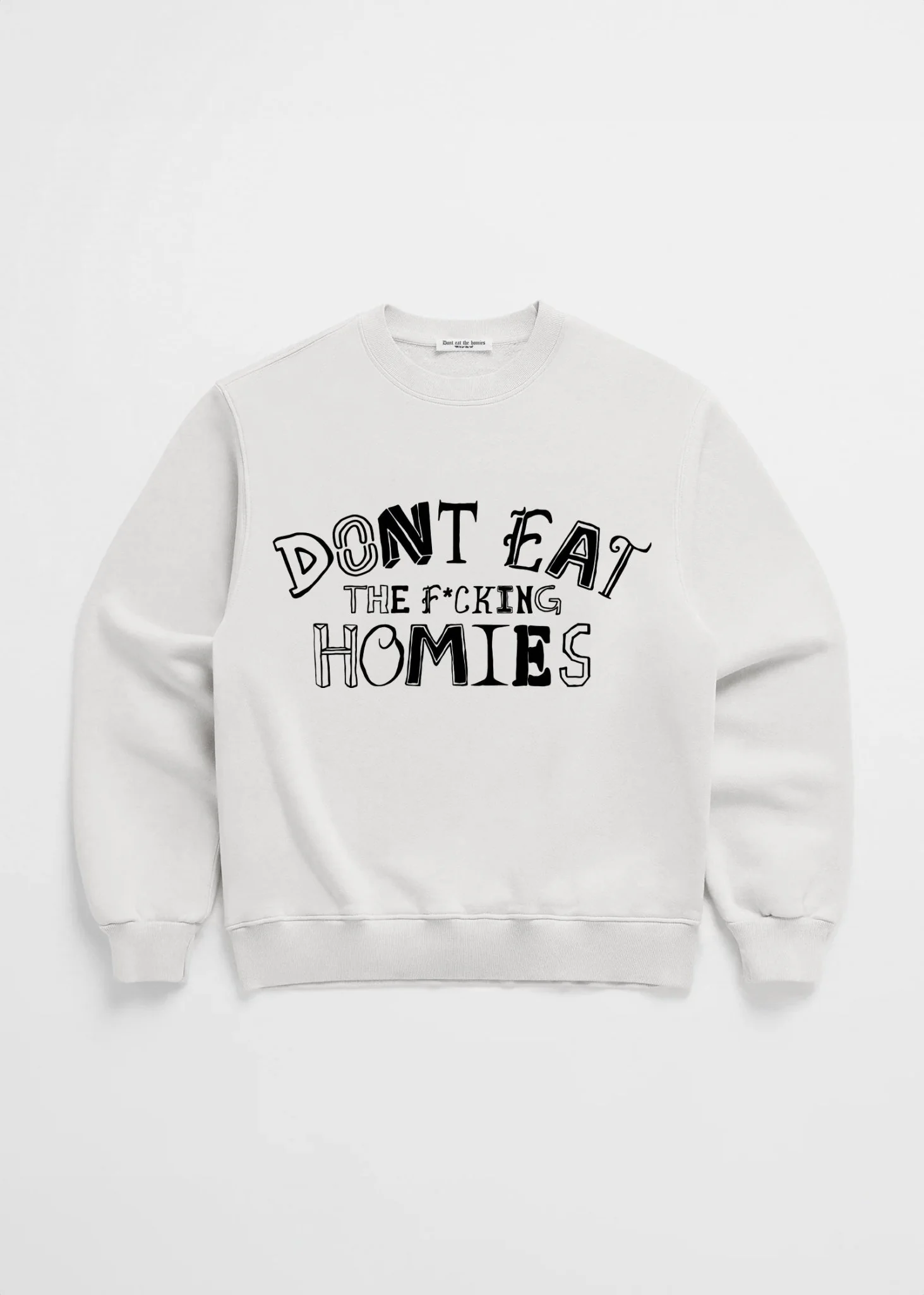 Dont Eat The Effing Homies Crewneck - Image 2