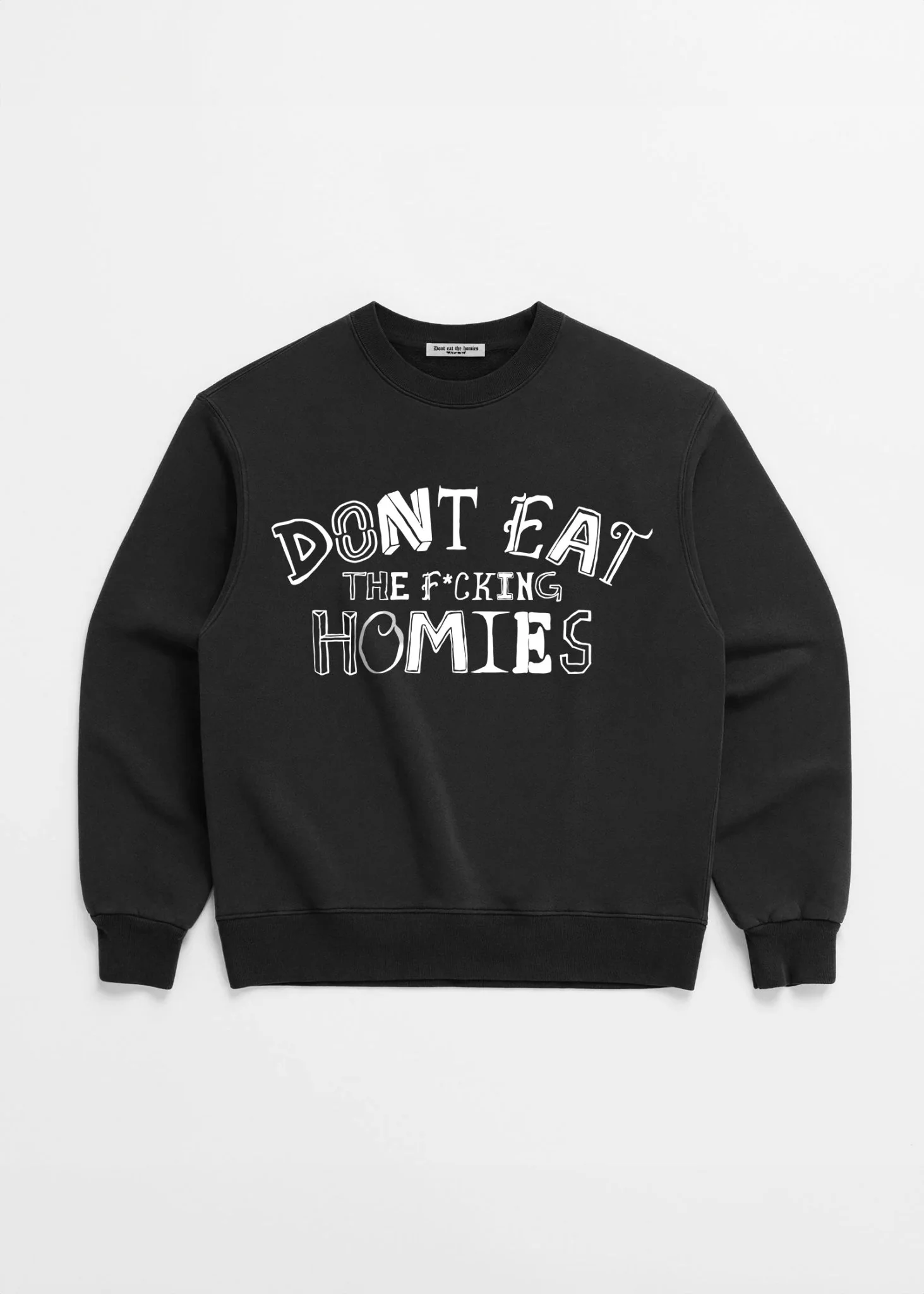 Dont Eat The Effing Homies Crewneck - Image 3