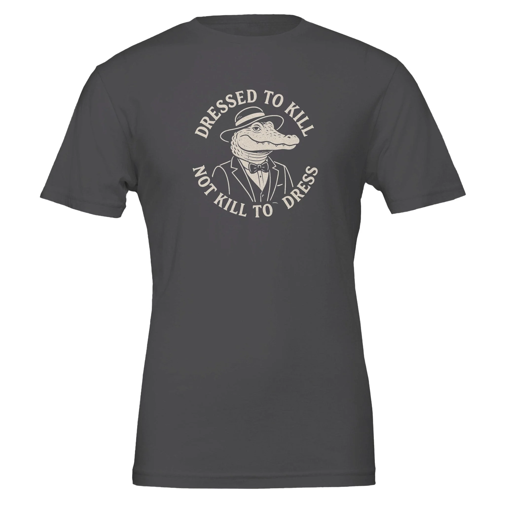 Dressed To Kill, Not Kill to Dress, Eco-Friendly TShirt - Image 8