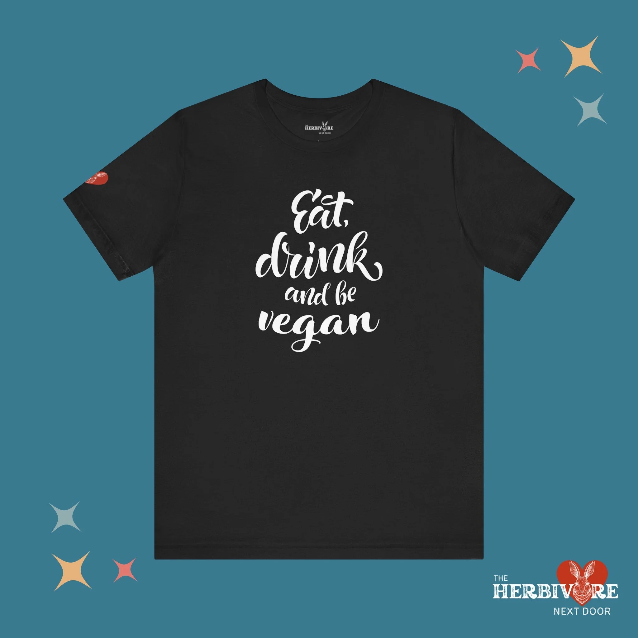 Eat, Drink, and be Vegan - Unisex - Image 8