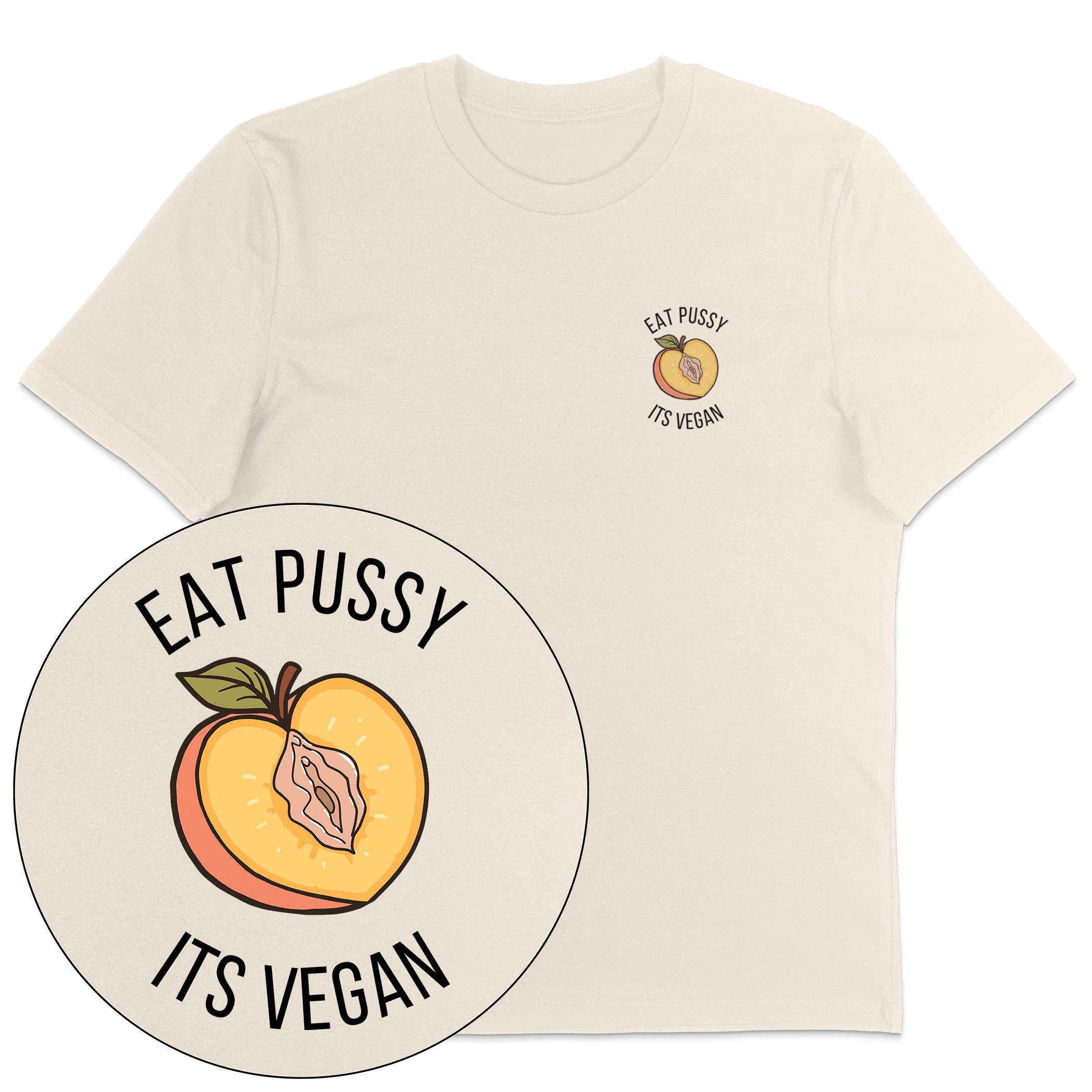 Eat Pussy It's Vegan T-Shirt