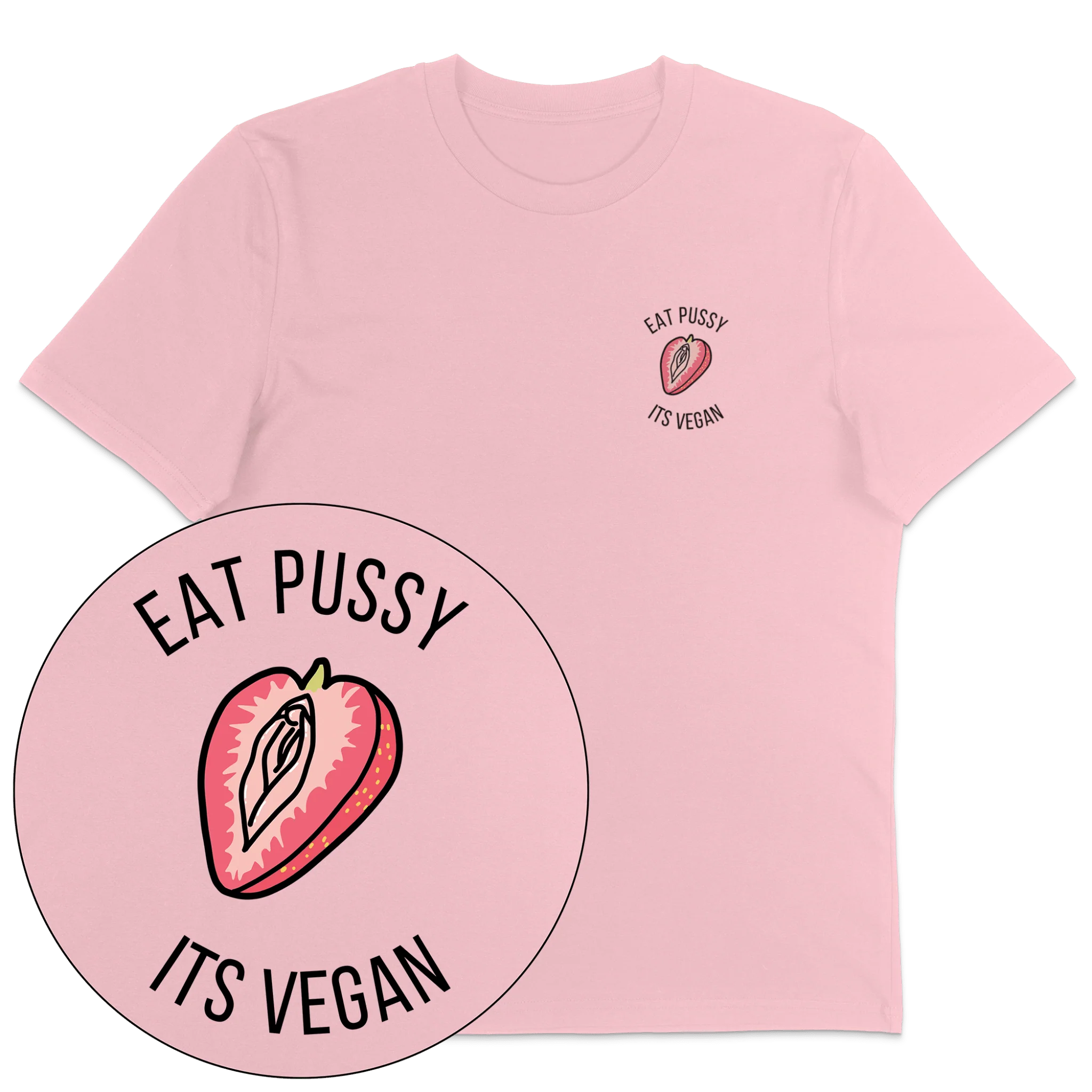 Eat Pussy It's Vegan T-Shirt - Image 3
