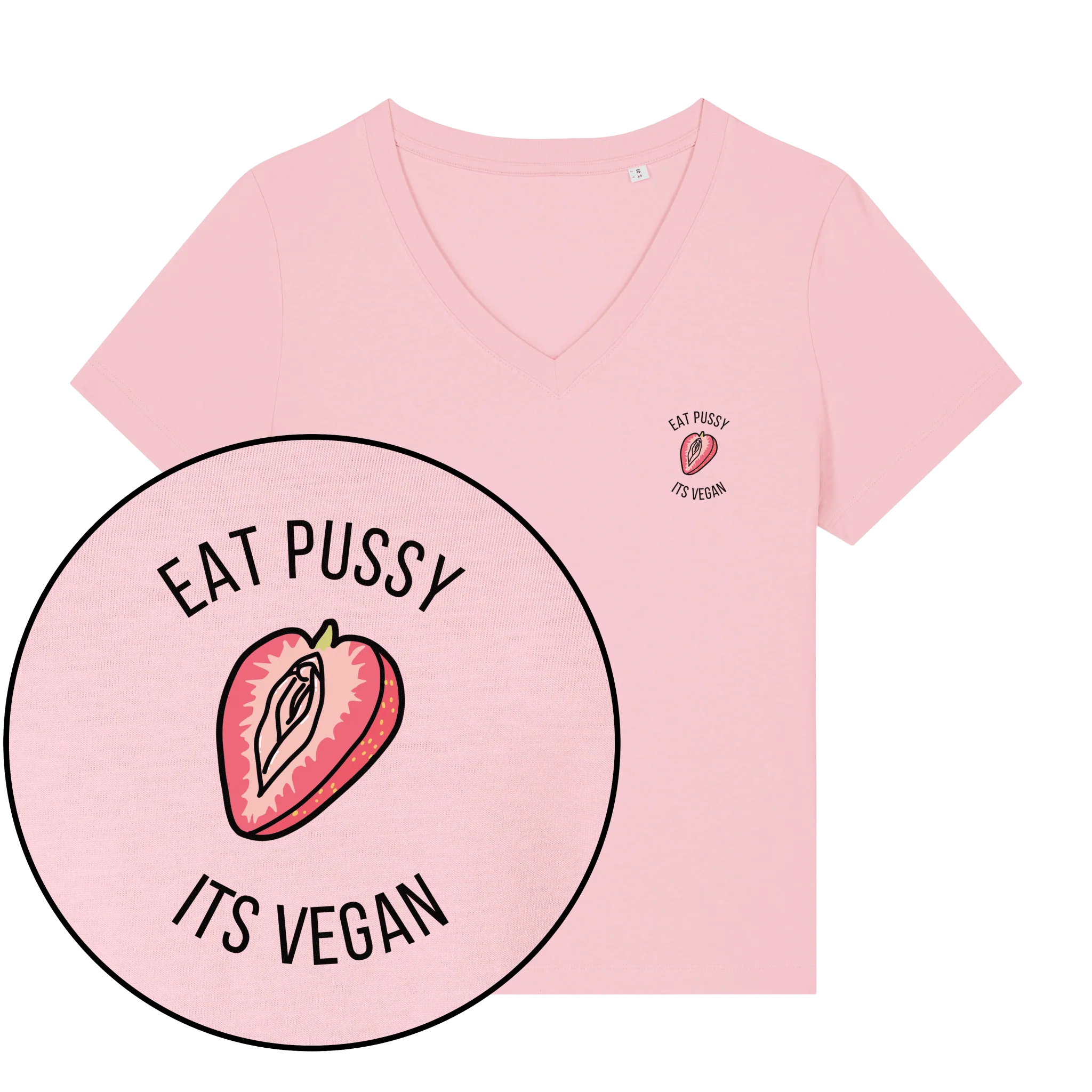 Eat Pussy It's Vegan Women's V Neck T-Shirt
