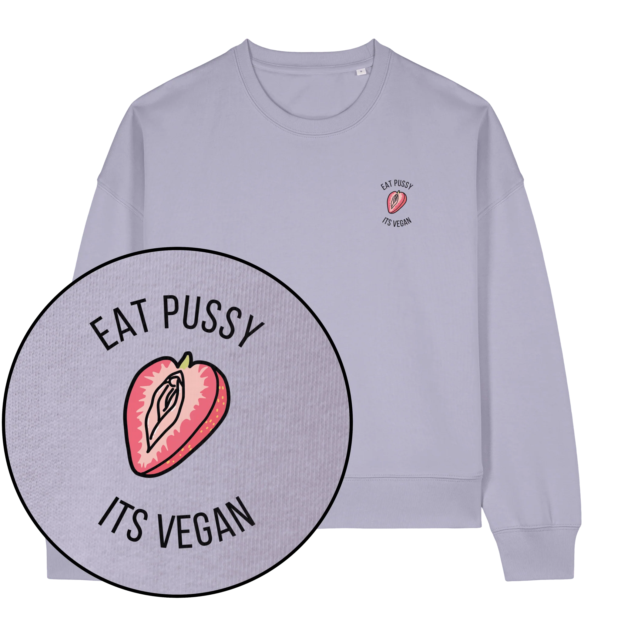 Eat Pussy It's Vegan Women's Sweatshirt - Image 4
