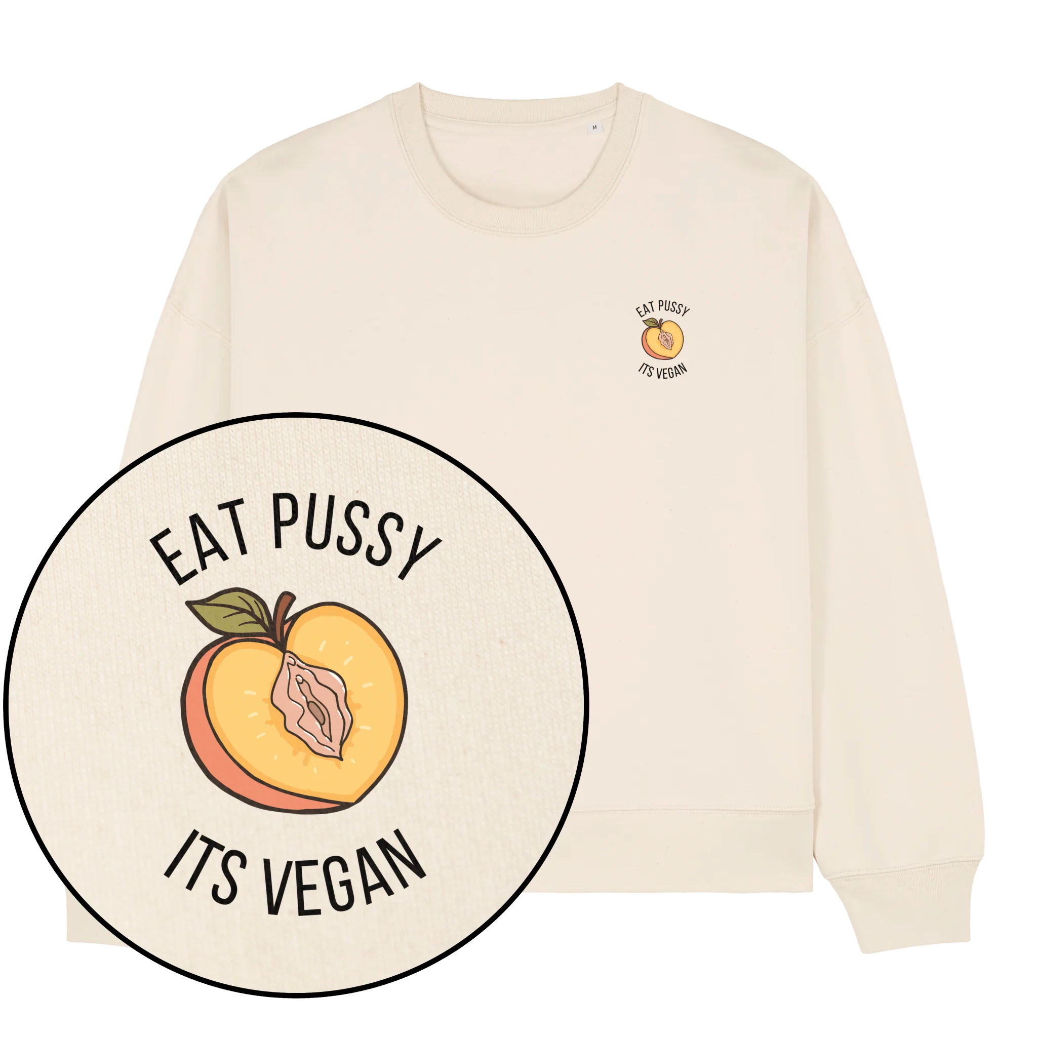 Eat Pussy It's Vegan Women's Sweatshirt - Image 2