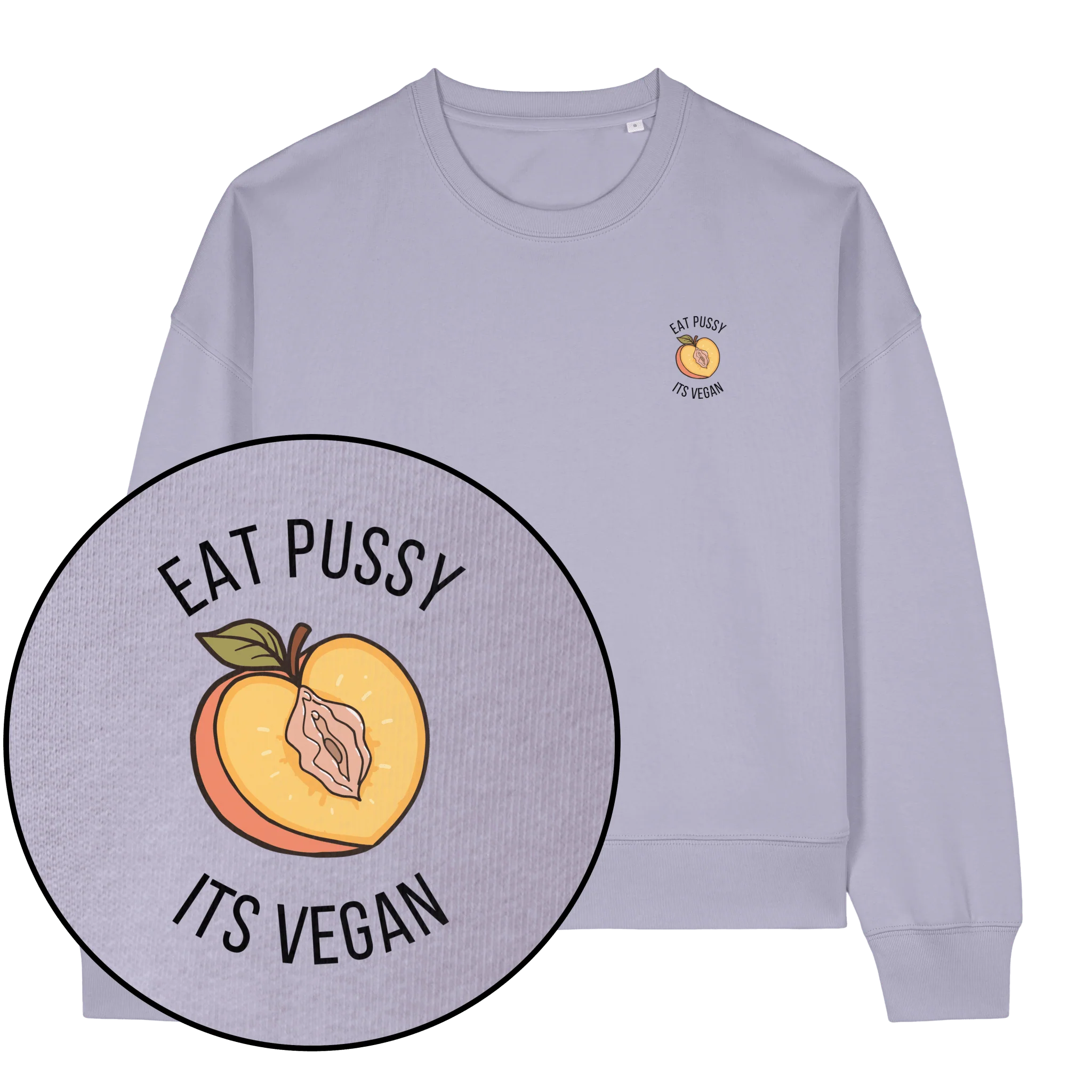 Eat Pussy It's Vegan Women's Sweatshirt - Image 3