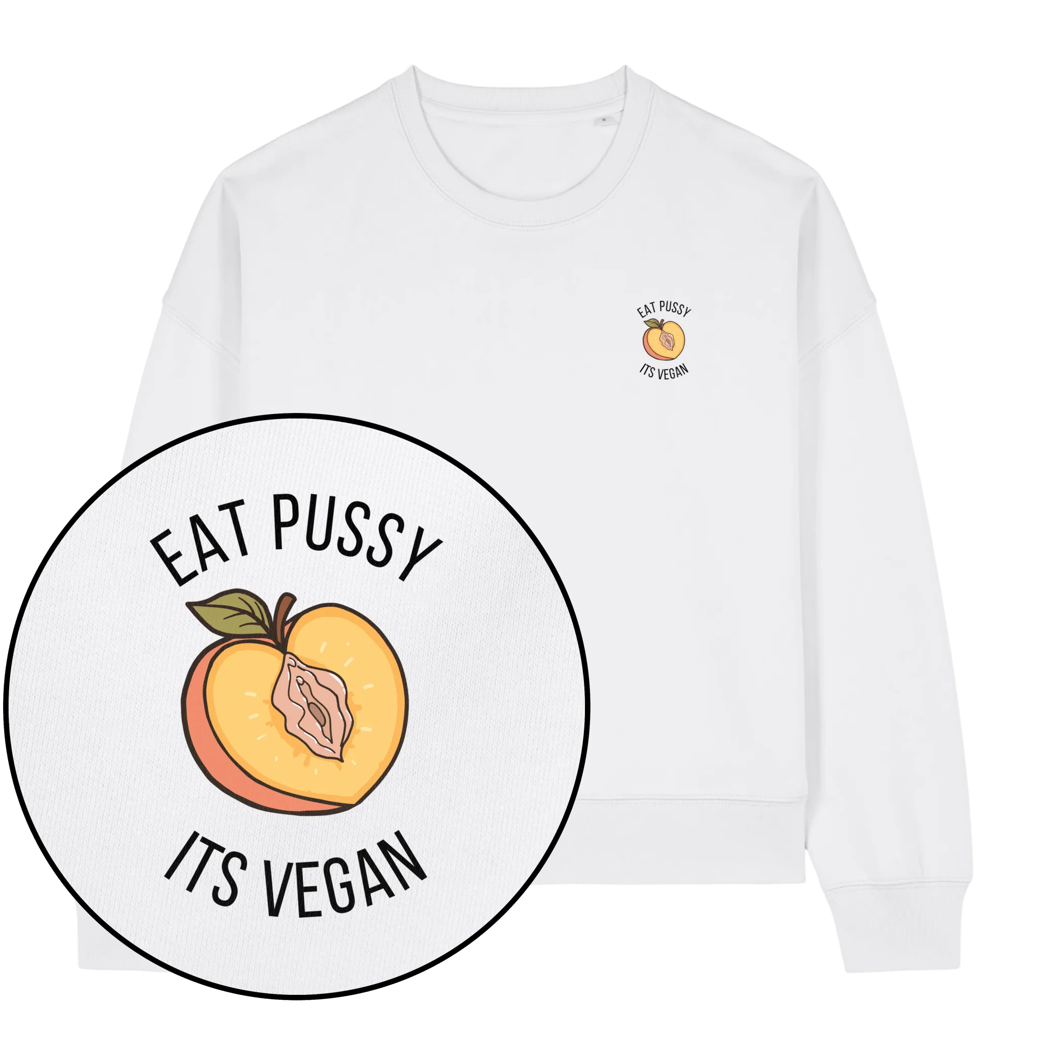 Eat Pussy It's Vegan Women's Sweatshirt - Image 4
