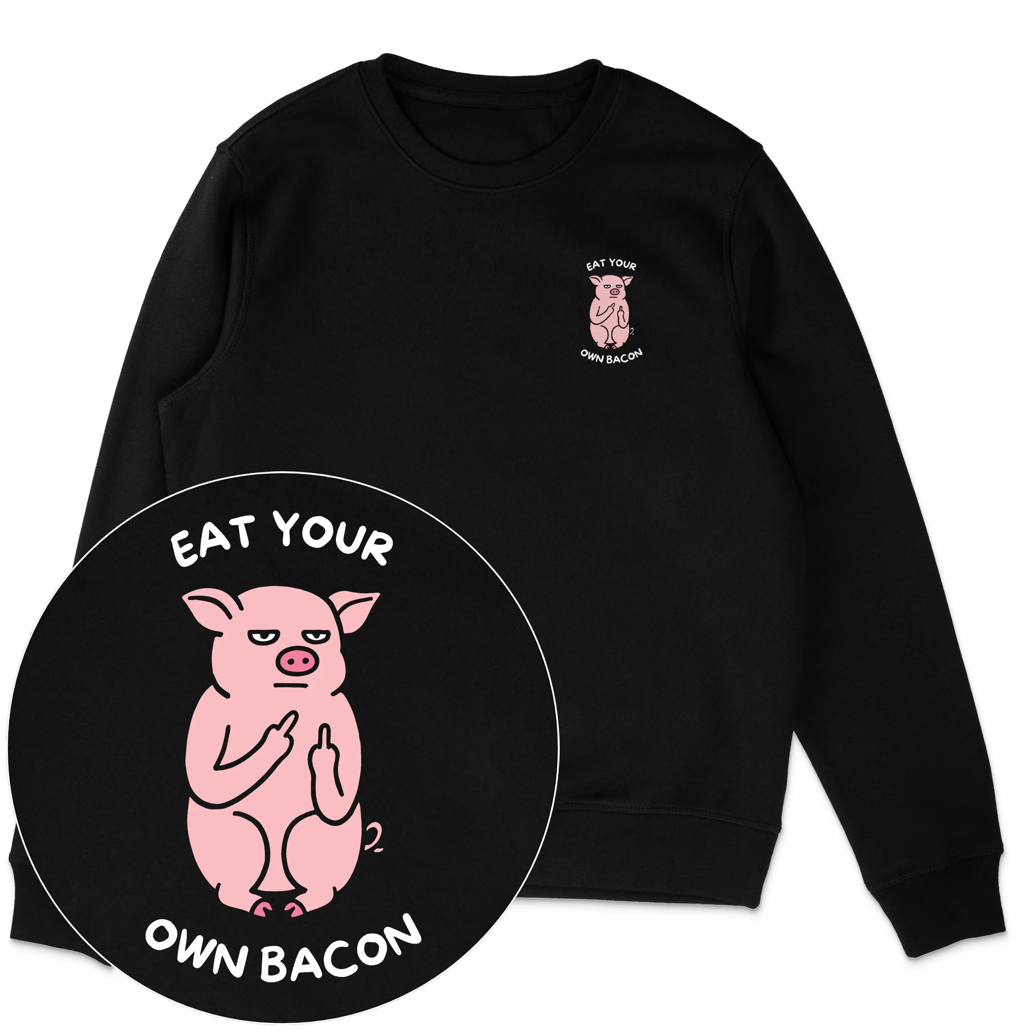 Eat Your Own Bacon Sweatshirt - Image 3