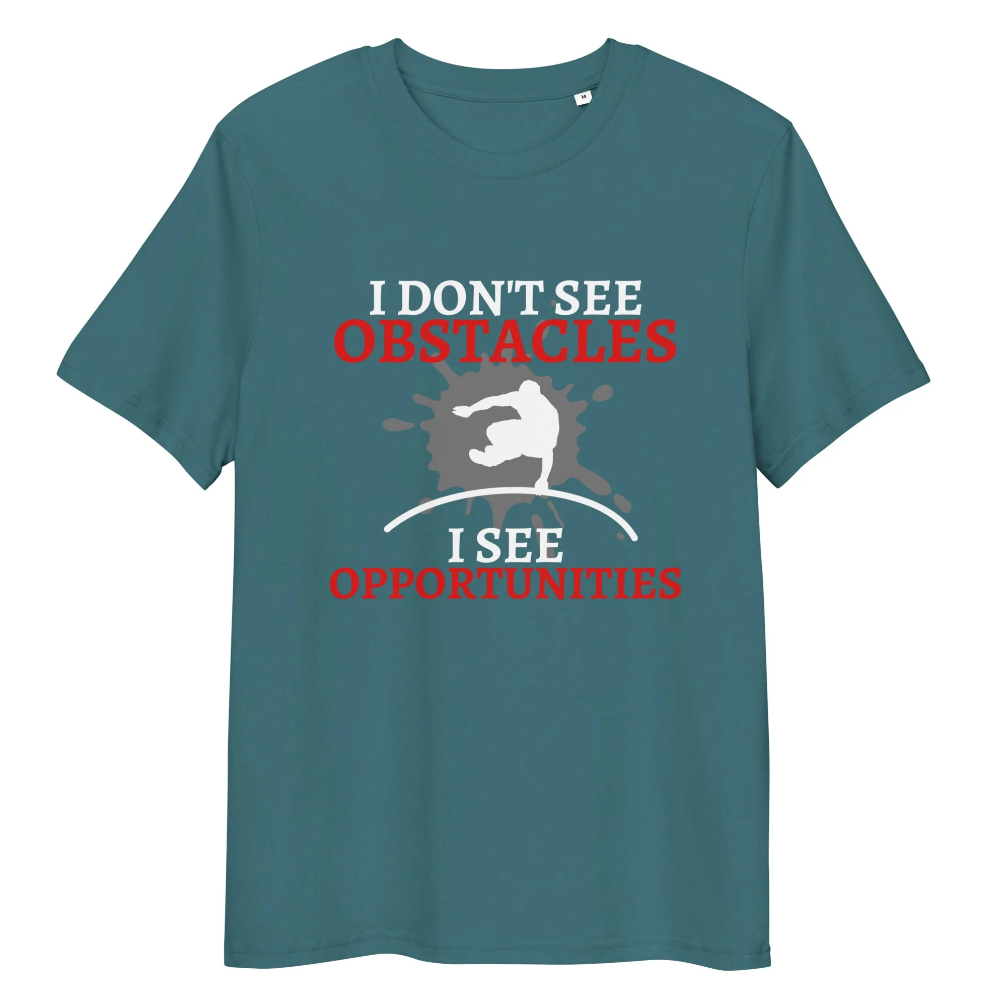 I Don't See Obstacles I See Opportunities Unisex T-Shirt - Image 5