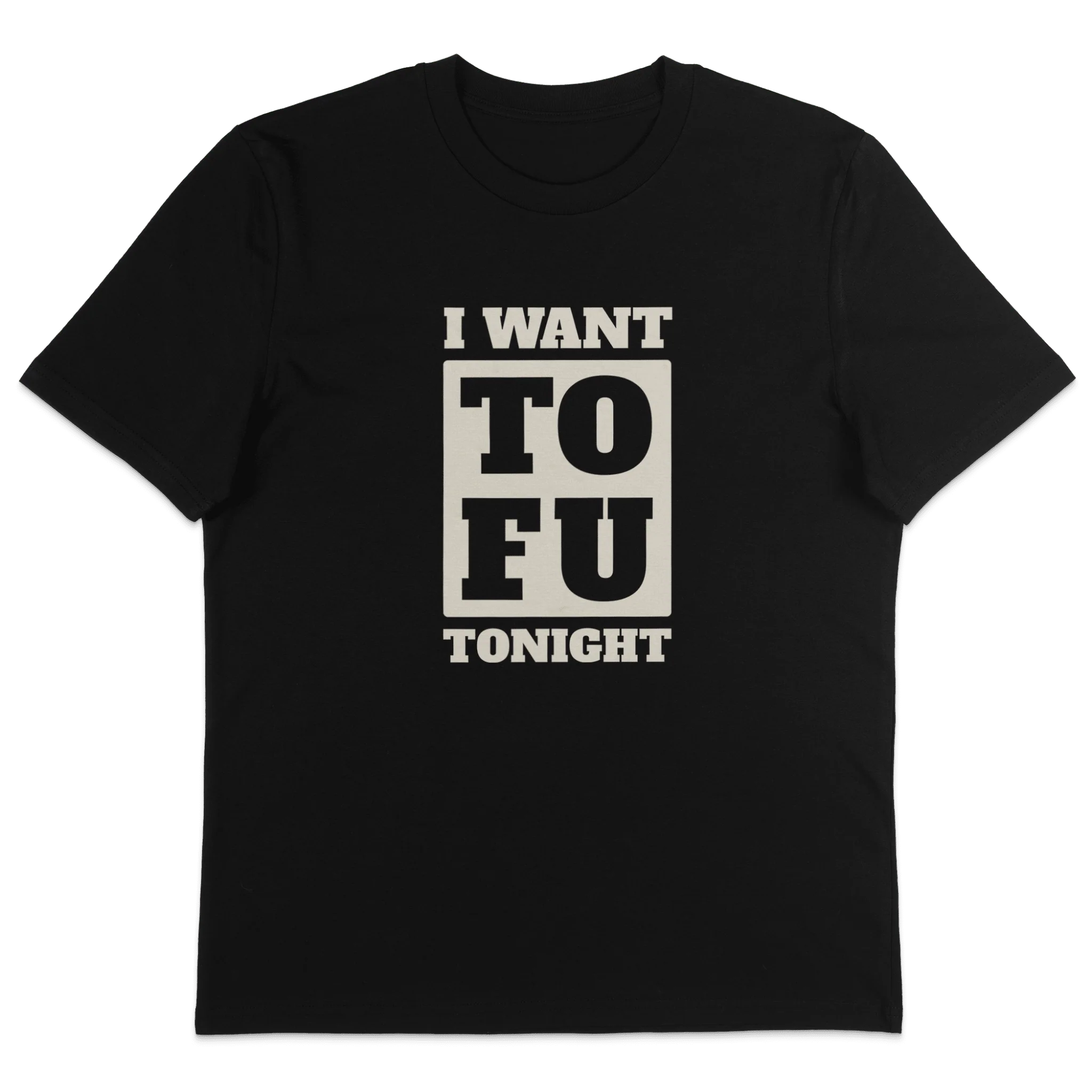 I Want Tofu T-Shirt - Image 4