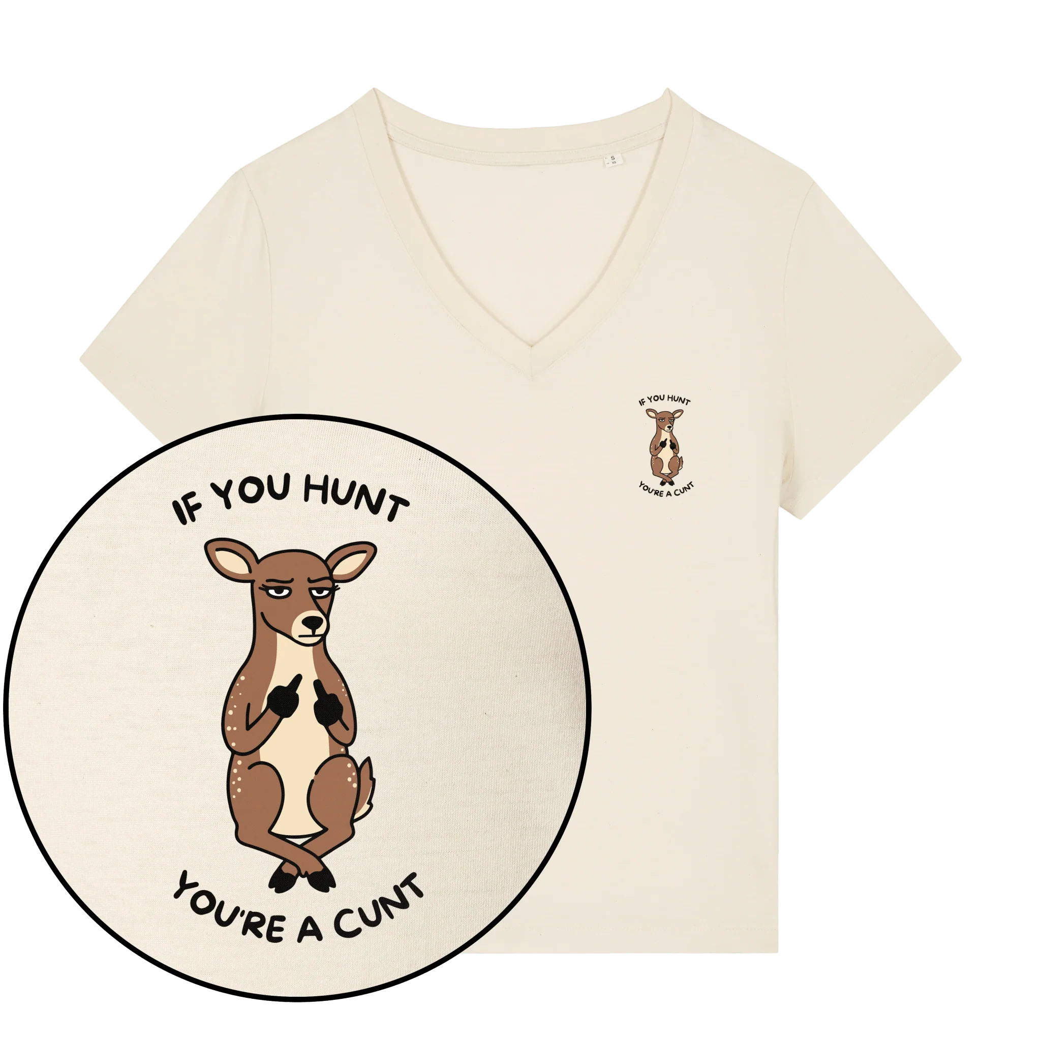 If You Hunt Women's V Neck T-Shirt