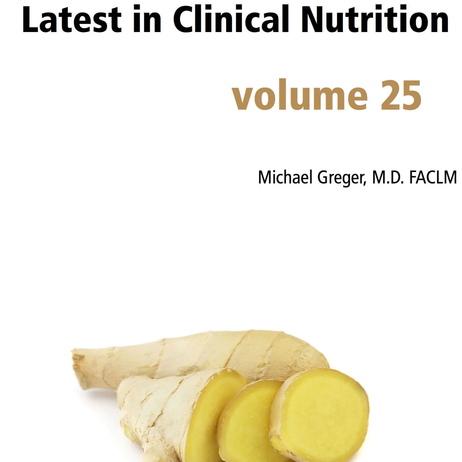 Latest in Clinical Nutrition - Volume 25 [Digital Download]