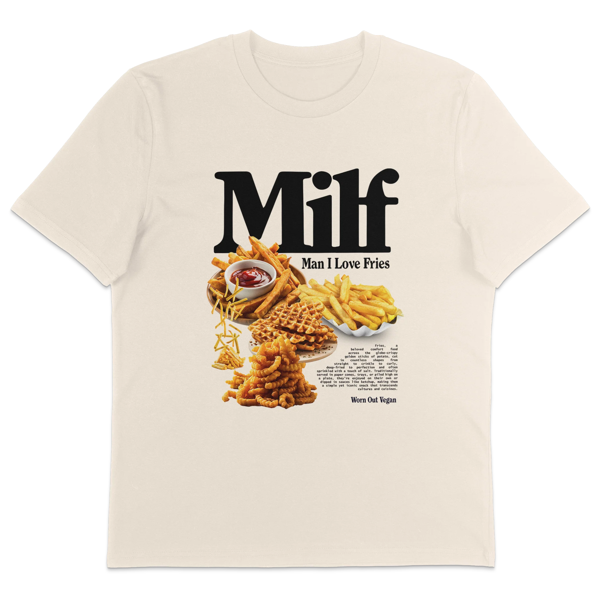 Man I Love Fries T-Shirt
