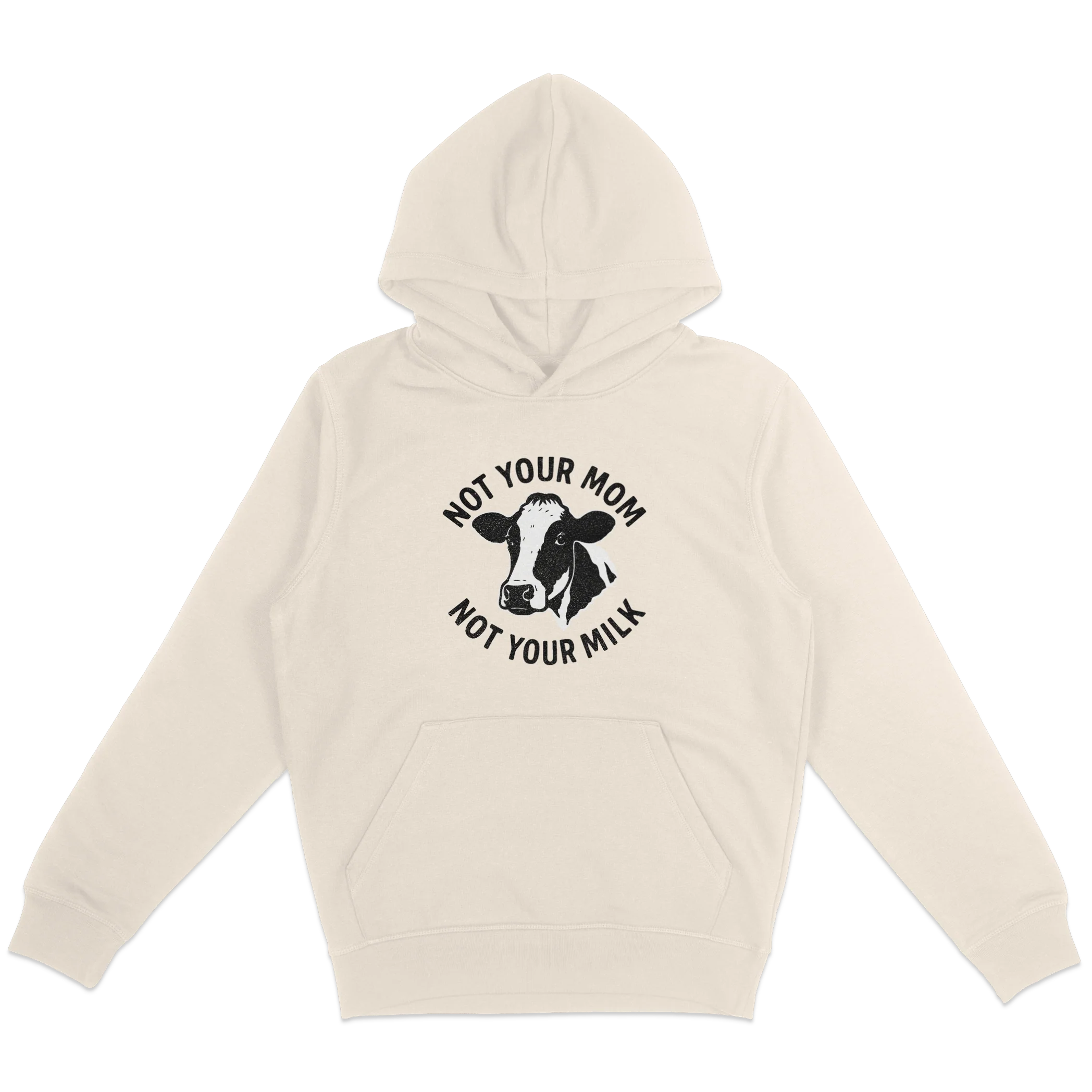 Not Your Mom Not Your Milk Hoodie - Image 4