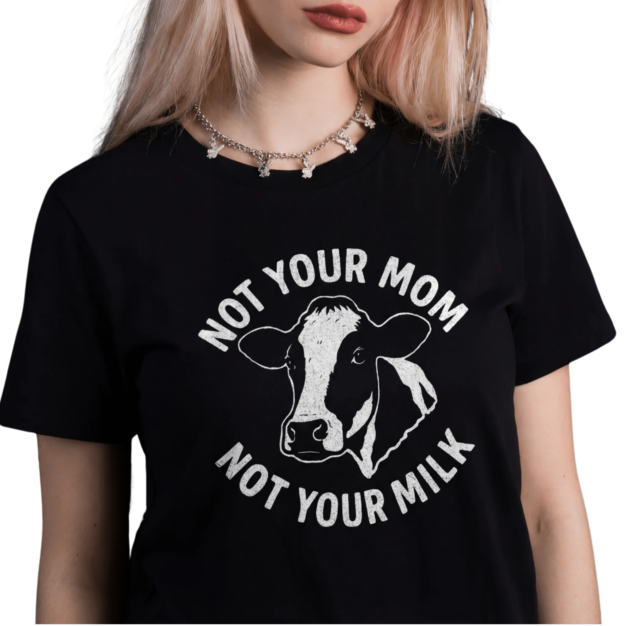 Not Your Mom Not Your Milk T-Shirt