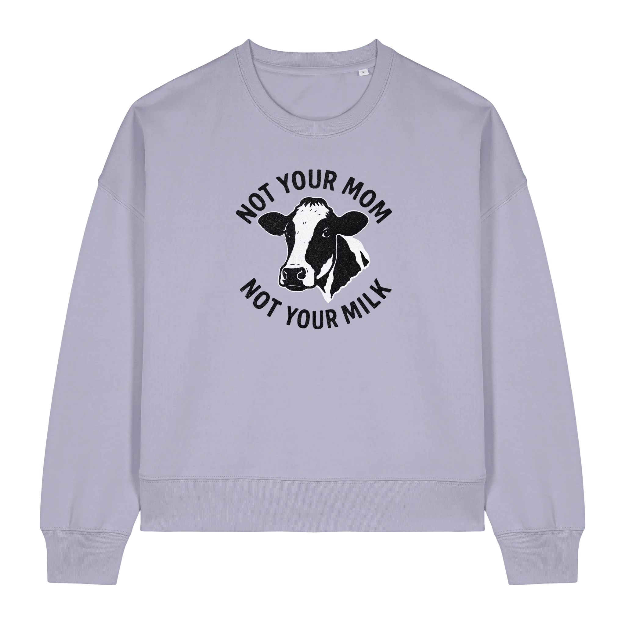 Not Your Mom Not Your Milk Women's Sweatshirt - Image 2
