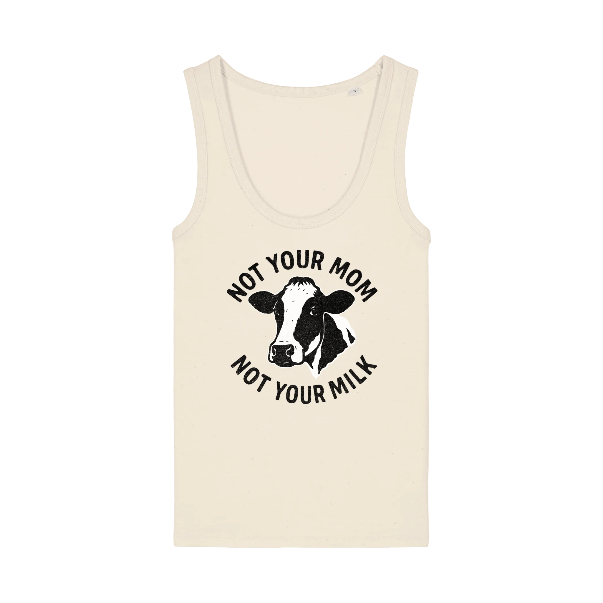 Not Your Mom Not Your Milk Women's Tank Top