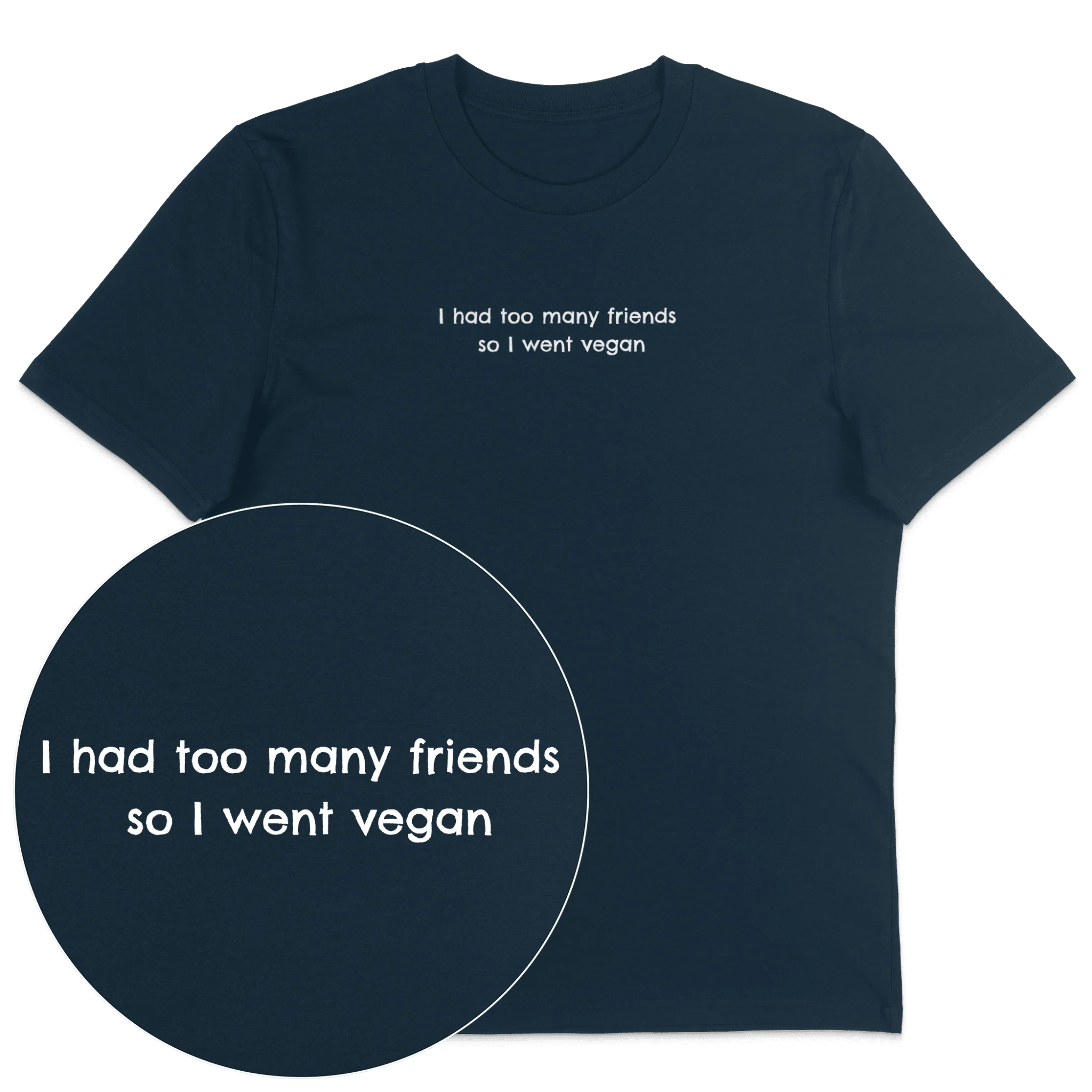 Too Many Friends T-Shirt - Image 2
